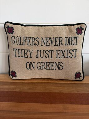 Decorative Pillow Golfers Never Diet